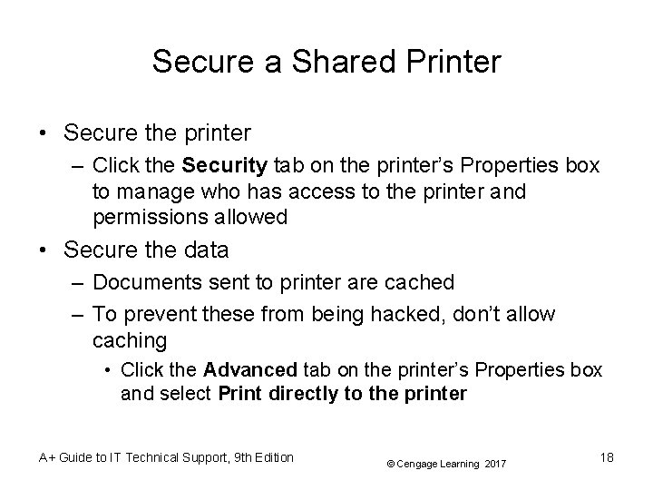 Secure a Shared Printer • Secure the printer – Click the Security tab on