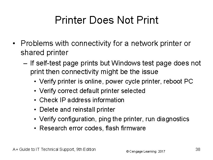 Printer Does Not Print • Problems with connectivity for a network printer or shared