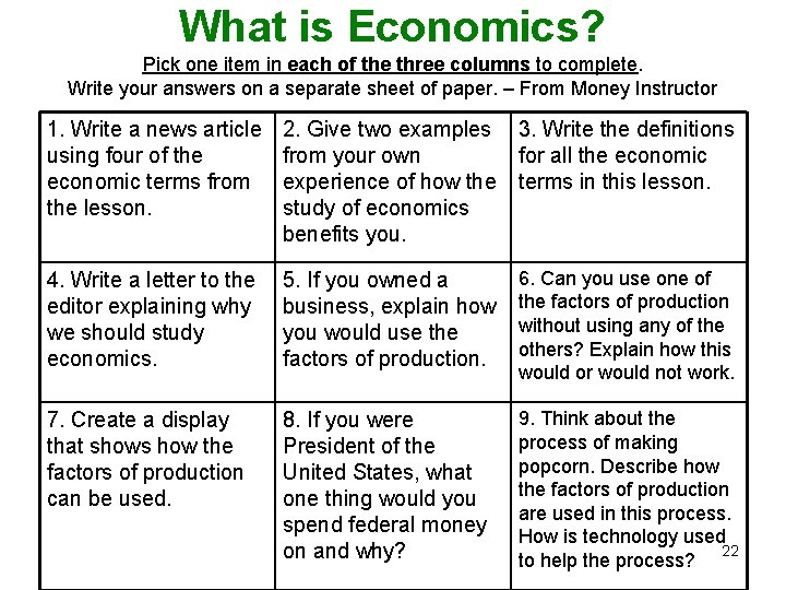 What is Economics? Pick one item in each of the three columns to complete.