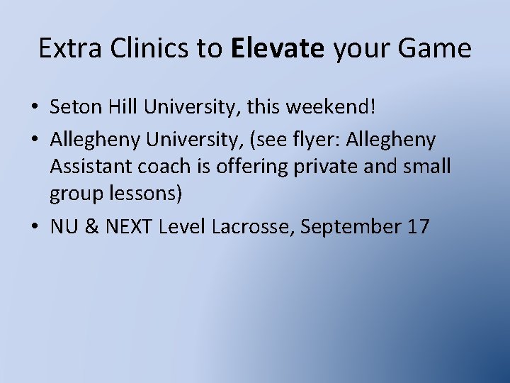 Extra Clinics to Elevate your Game • Seton Hill University, this weekend! • Allegheny