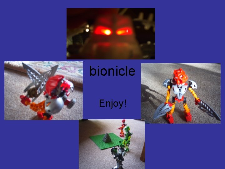 bionicle Enjoy! 