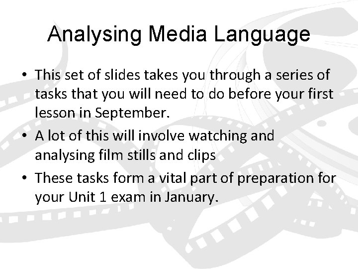 Analysing Media Language • This set of slides takes you through a series of