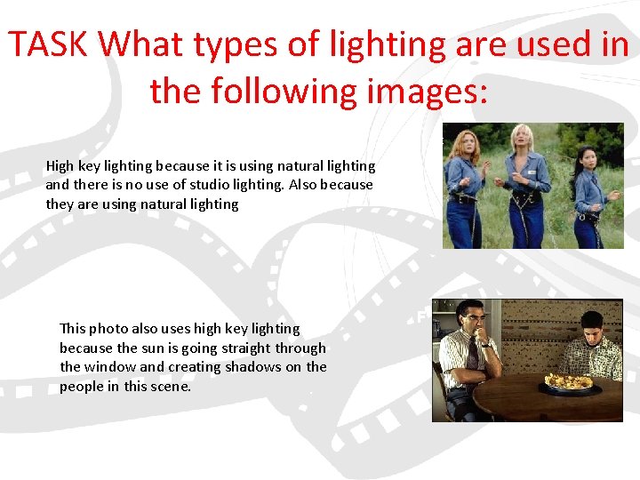 TASK What types of lighting are used in the following images: A D B