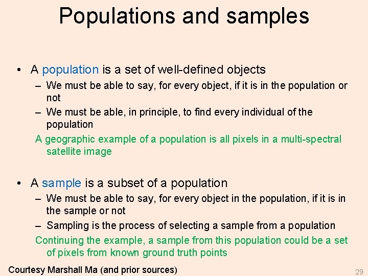 Populations and samples • A population is a set of well-defined objects – We