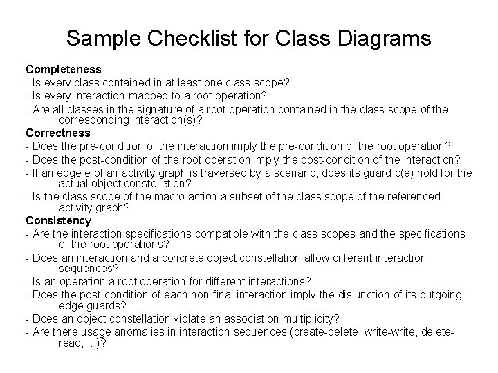 Sample Checklist for Class Diagrams Completeness - Is every class contained in at least