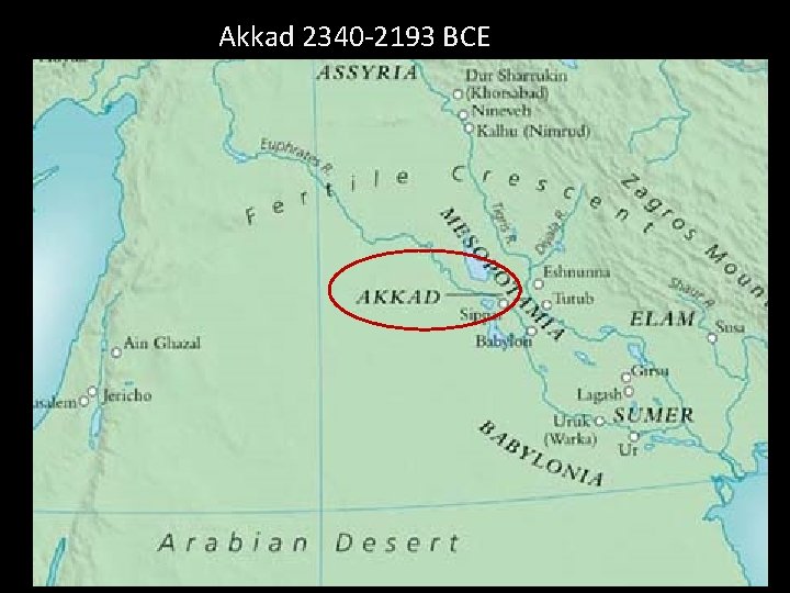 Akkad 2340 -2193 BCE 