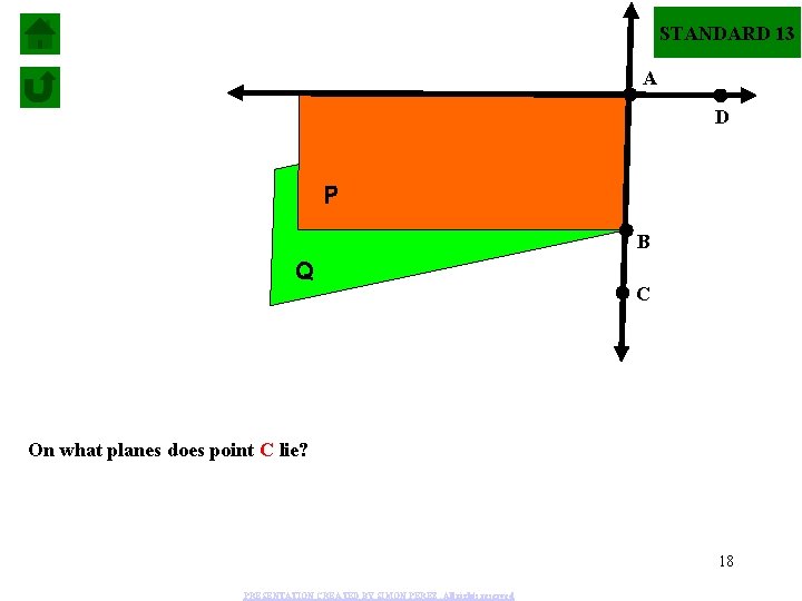 STANDARD 13 A D P B Q C On what planes does point C