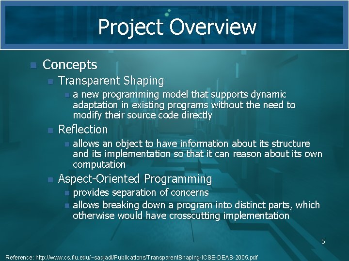 Project Overview n Concepts n Transparent Shaping n n Reflection n n a new Project Overview n Concepts n Transparent Shaping n n Reflection n n a new