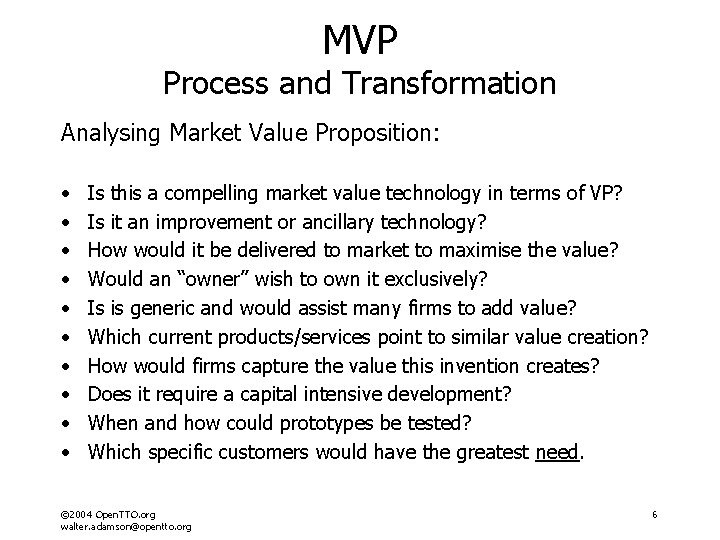 MVP Process and Transformation Analysing Market Value Proposition: • • • Is this a MVP Process and Transformation Analysing Market Value Proposition: • • • Is this a