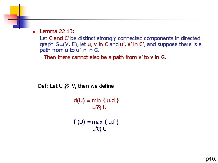 n Lemma 22. 13: Let C and C’ be distinct strongly connected components in