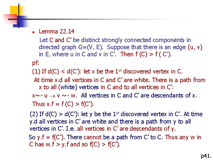 Lemma 22. 14 Let C and C’ be distinct strongly connected components in directed