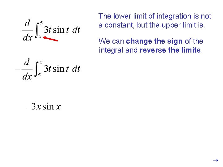 The lower limit of integration is not a constant, but the upper limit is.