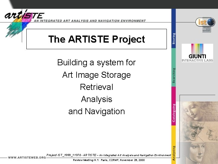 The ARTISTE Project Building a system for Art Image Storage Retrieval Analysis and Navigation