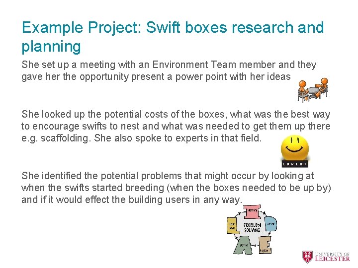 Example Project: Swift boxes research and planning She set up a meeting with an