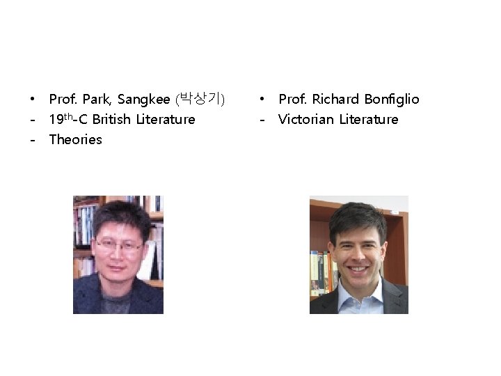  • Prof. Park, Sangkee (박상기) - 19 th-C British Literature - Theories •