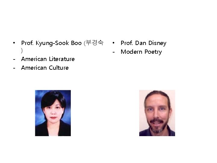  • Prof. Kyung-Sook Boo (부경숙 ) - American Literature - American Culture •