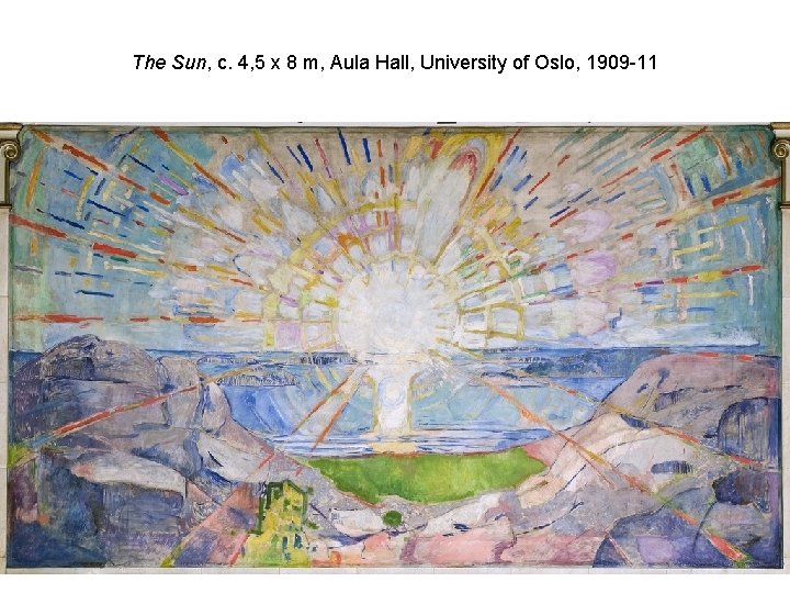 The Sun, c. 4, 5 x 8 m, Aula Hall, University of Oslo, 1909