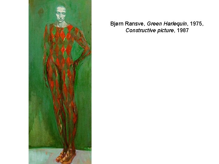 Bjørn Ransve, Green Harlequin, 1975, Constructive picture, 1987 