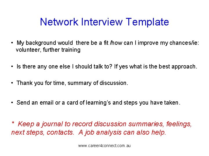 Network Interview Template • My background would there be a fit /how can I