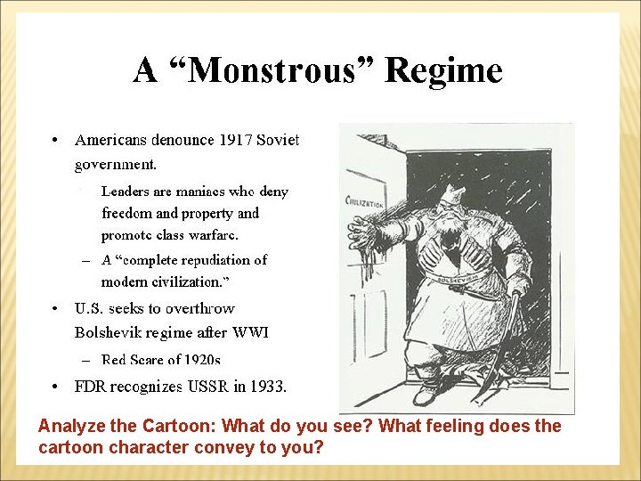 Analyze the Cartoon: What do you see? What feeling does the cartoon character convey Analyze the Cartoon: What do you see? What feeling does the cartoon character convey