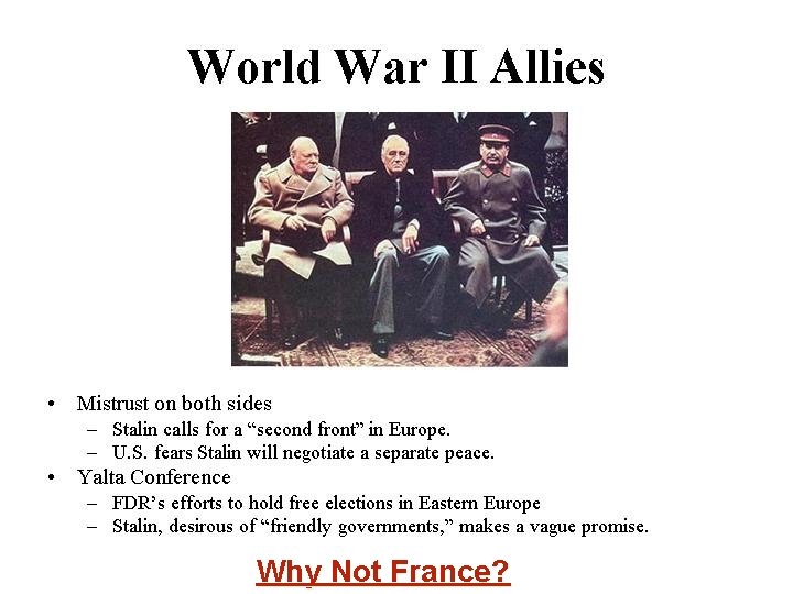 Why Not France? Why Not France?