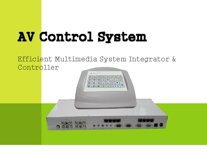 AV Control System Efficient Multimedia System Integrator & Controller 