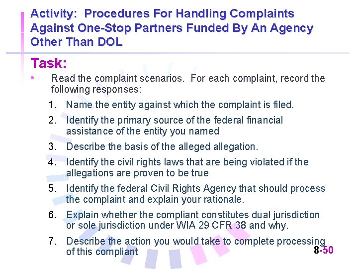 Activity: Procedures For Handling Complaints Against One-Stop Partners Funded By An Agency Other Than