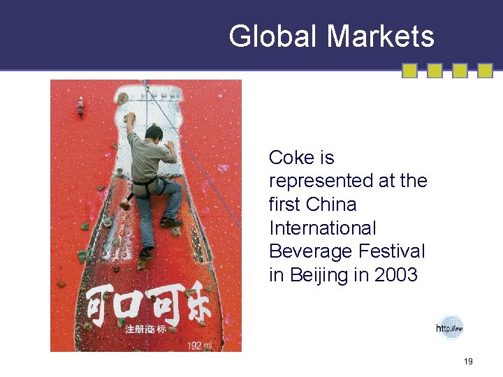 Global Markets Coke is represented at the first China International Beverage Festival in Beijing
