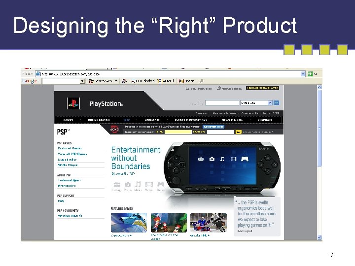 Designing the “Right” Product 7 