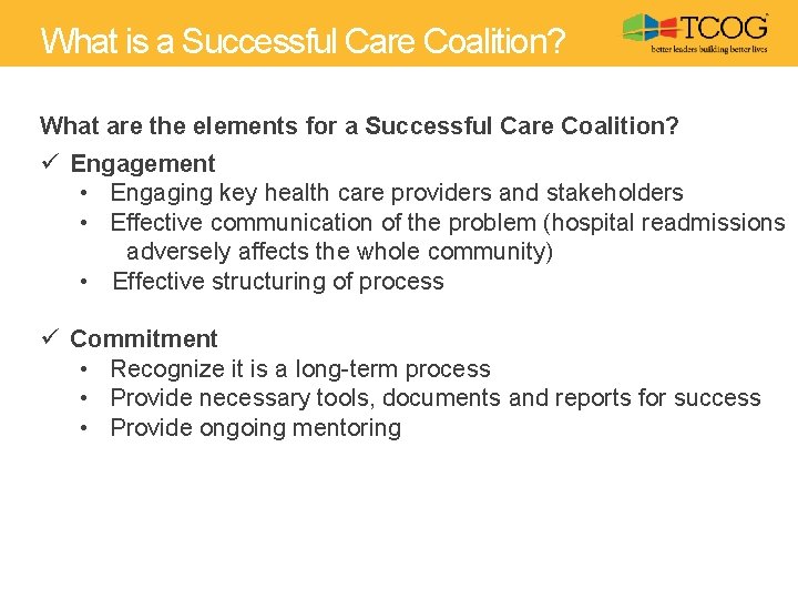 What is a Successful Care Coalition? What are the elements for a Successful Care