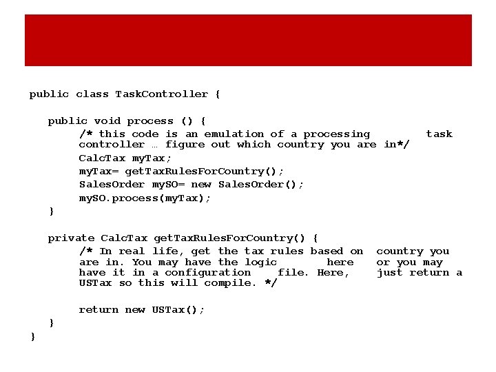public class Task. Controller { public void process () { /* this code is public class Task. Controller { public void process () { /* this code is