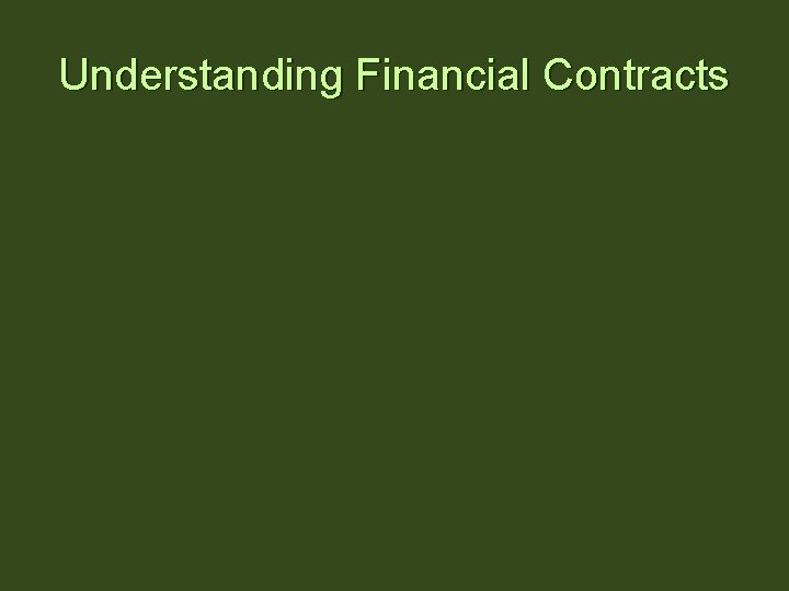 Understanding Financial Contracts 