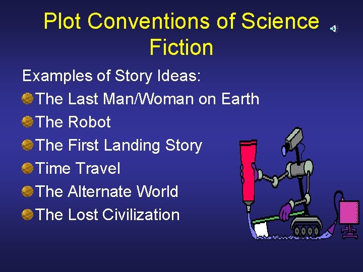 Plot Conventions of Science Fiction Examples of Story Ideas: The Last Man/Woman on Earth