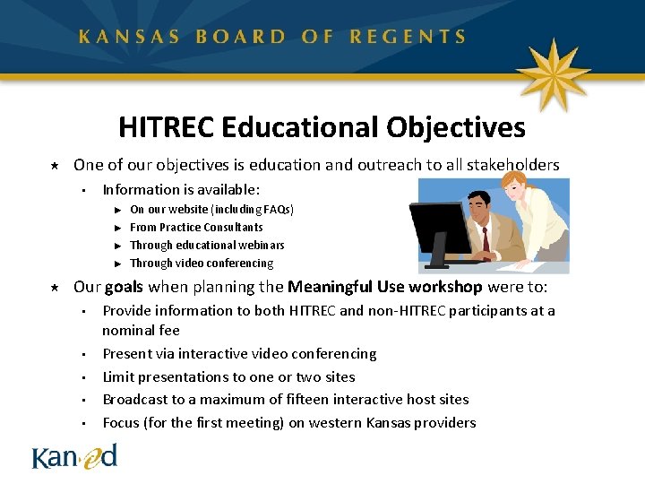 HITREC Educational Objectives « One of our objectives is education and outreach to all