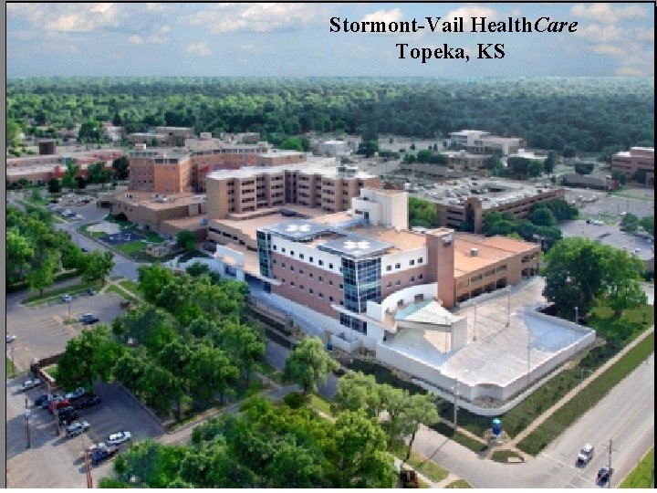 Stormont-Vail Health. Care Topeka, KS 