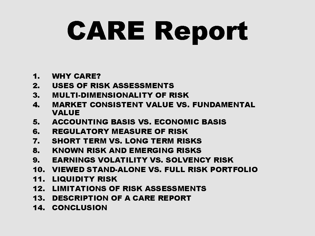 CARE Report 1. 2. 3. 4. 5. 6. 7. 8. 9. 10. 11. 12.