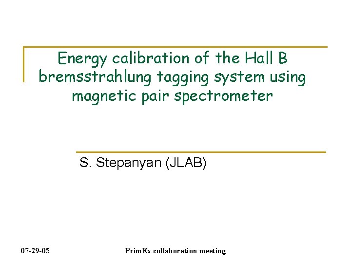 Energy calibration of the Hall B bremsstrahlung tagging system using magnetic pair spectrometer S.