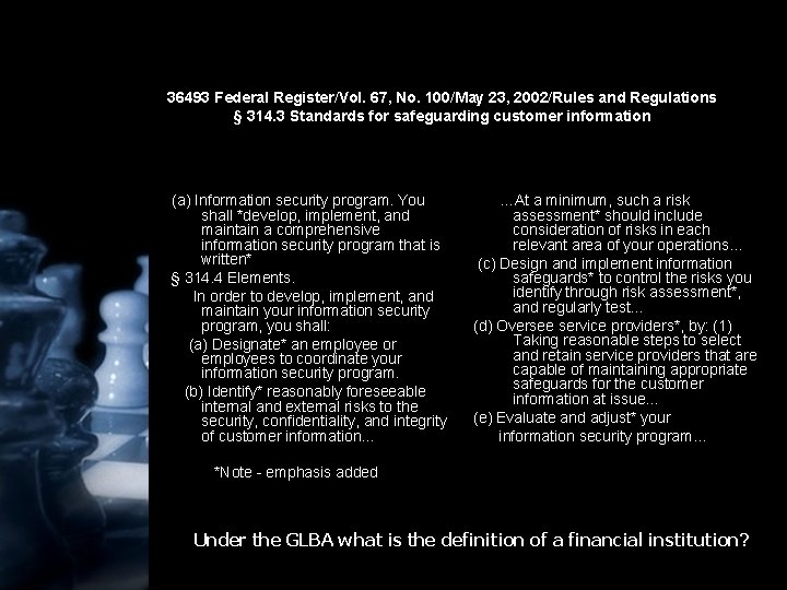 36493 Federal Register/Vol. 67, No. 100/May 23, 2002/Rules and Regulations § 314. 3 Standards
