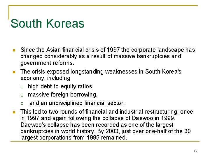 South Koreas Since the Asian financial crisis of 1997 the corporate landscape has changed