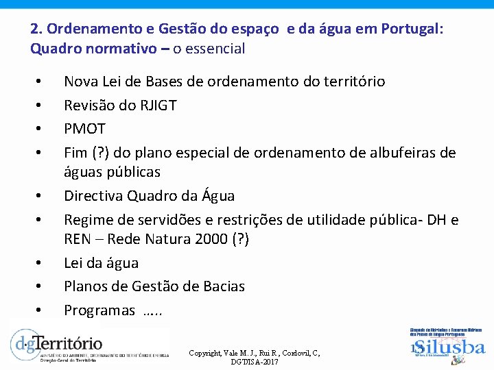 2. Ordenamento e Gestão do espaço e da água em Portugal: Quadro normativo –