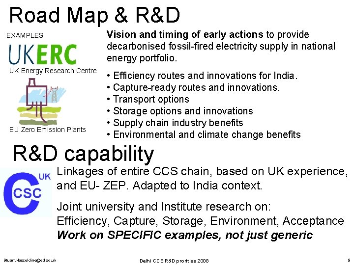 Road Map & R&D Vision and timing of early actions to provide decarbonised fossil-fired
