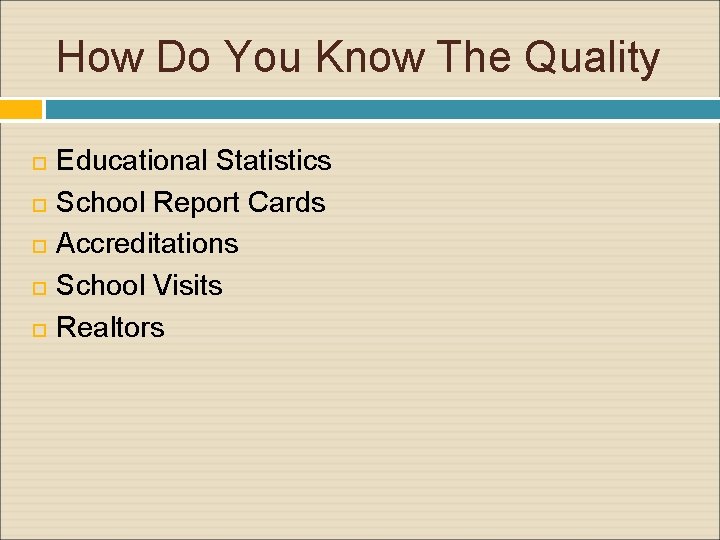 How Do You Know The Quality Educational Statistics School Report Cards Accreditations School Visits