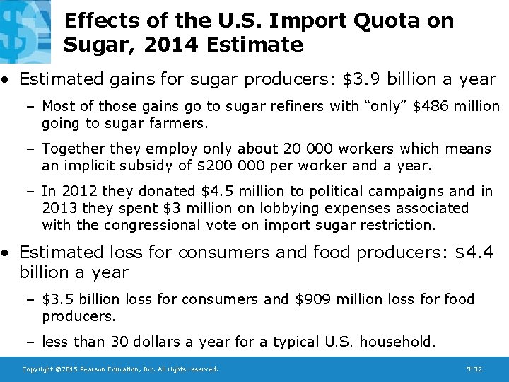 Effects of the U. S. Import Quota on Sugar, 2014 Estimate • Estimated gains