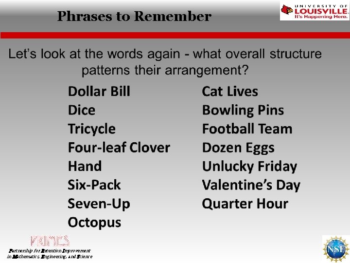 Phrases to Remember Partnership for Retention Improvement in Mathematics, Engineering, and Science 