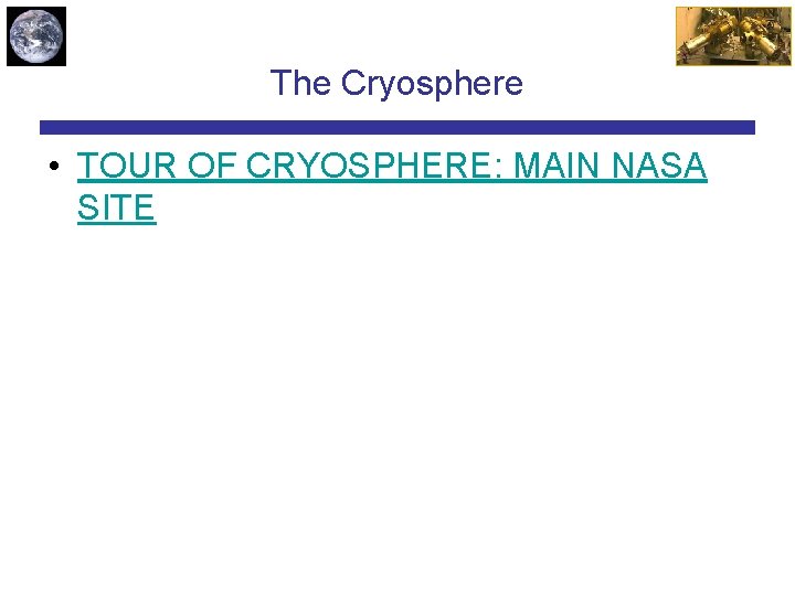 The Cryosphere • TOUR OF CRYOSPHERE: MAIN NASA SITE 