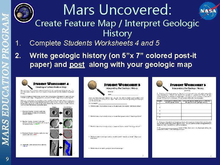 Mars Uncovered: Create Feature Map / Interpret Geologic History 9 1. Complete Students Worksheets