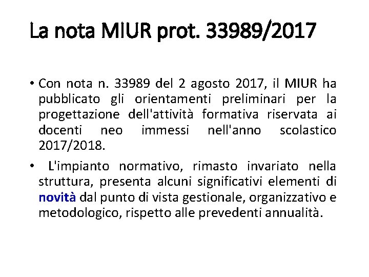 La nota MIUR prot. 33989/2017 • Con nota n. 33989 del 2 agosto 2017,