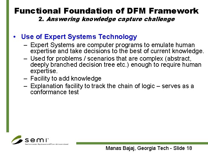 Functional Foundation of DFM Framework 2. Answering knowledge capture challenge • Use of Expert