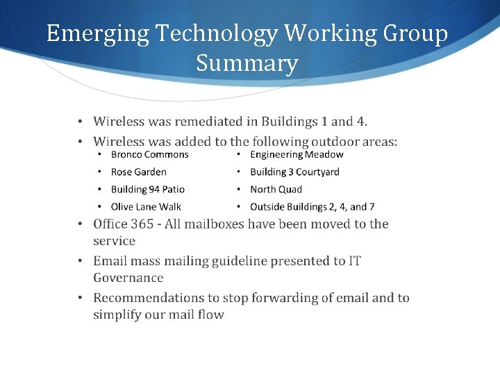 Emerging Technology Working Group Summary 