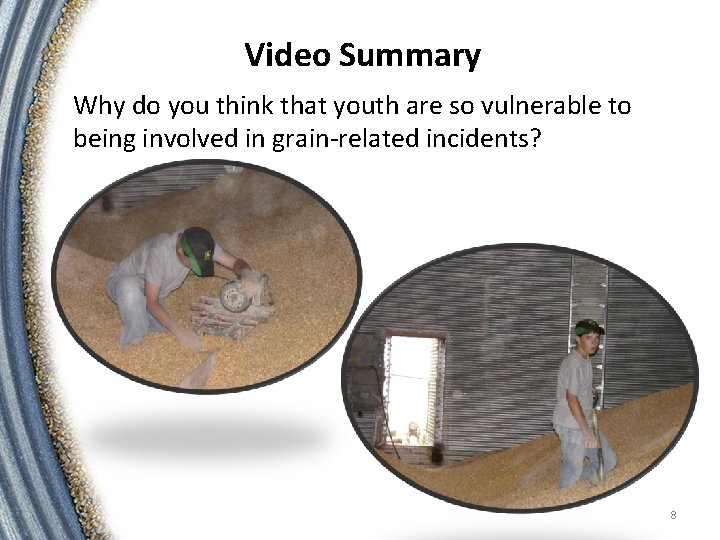 Video Summary Why do you think that youth are so vulnerable to being involved